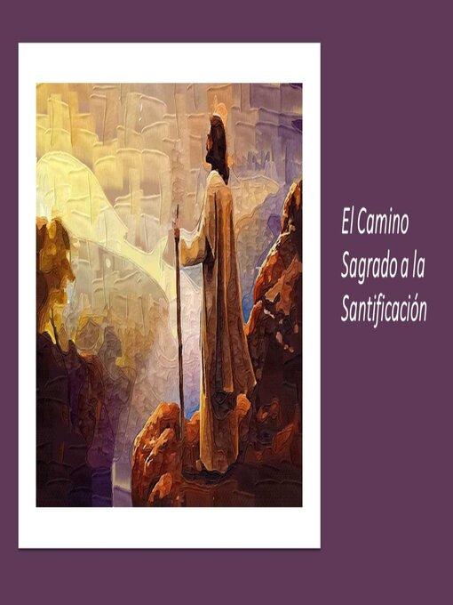 Cover image for El Camino Sagrado a la Santificación